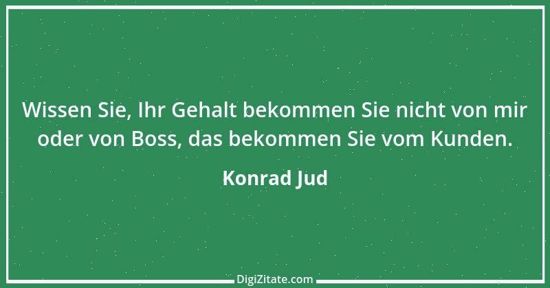 Zitat von Konrad Jud 1