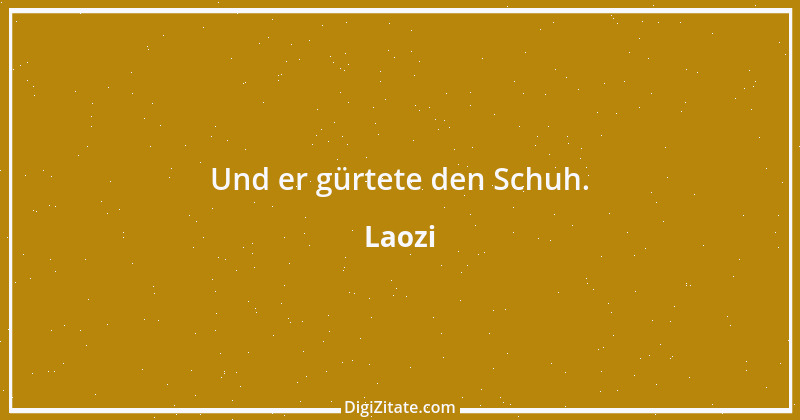 Zitat von Laozi 144