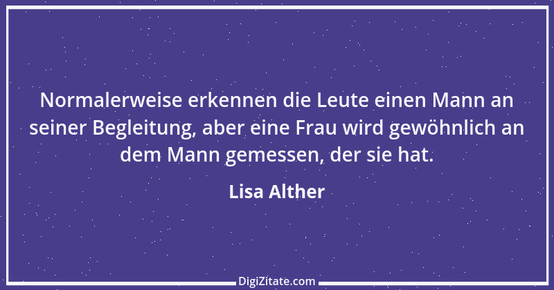 Zitat von Lisa Alther 1