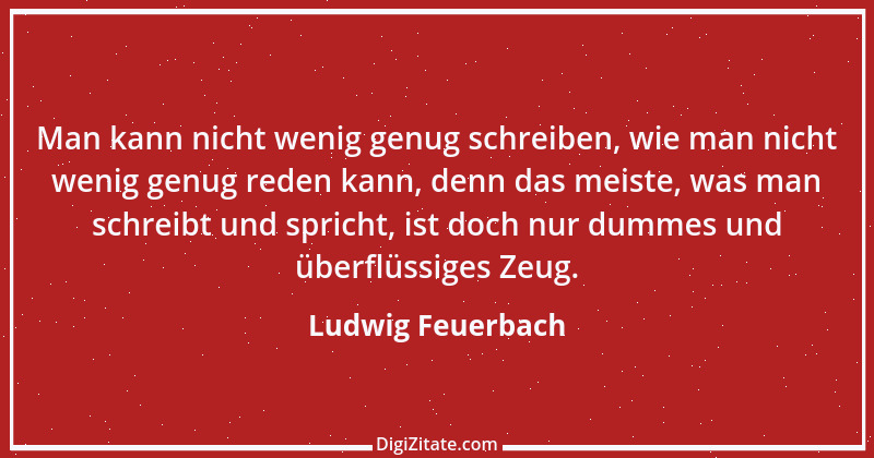 Zitat von Ludwig Feuerbach 101