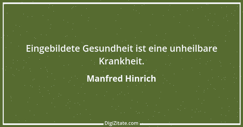 Zitat von Manfred Hinrich 3592