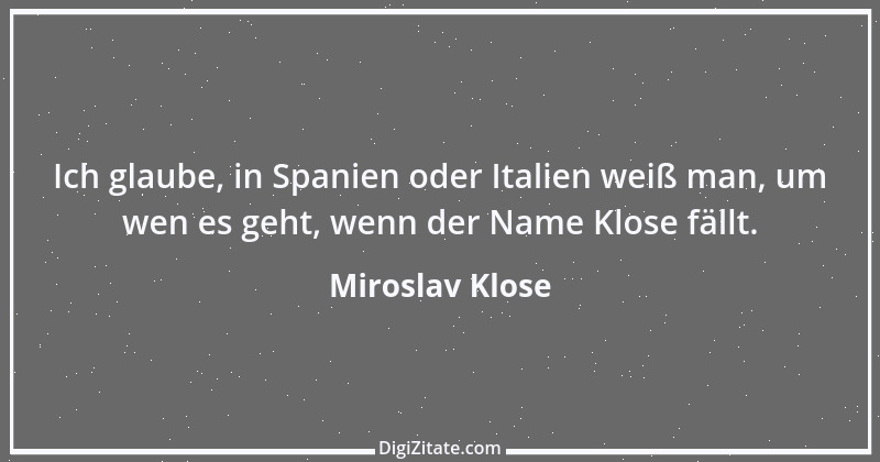 Zitat von Miroslav Klose 4