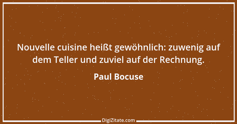 Zitat von Paul Bocuse 3