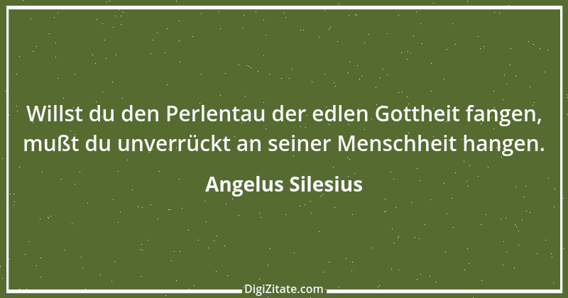 Zitat von Angelus Silesius 20