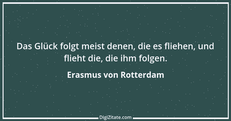 Zitat von Erasmus von Rotterdam 69