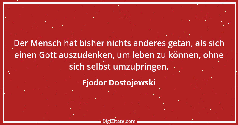 Zitat von Fjodor Dostojewski 208