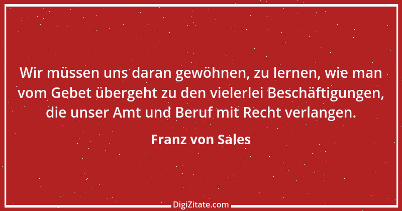 Zitat von Franz von Sales 45