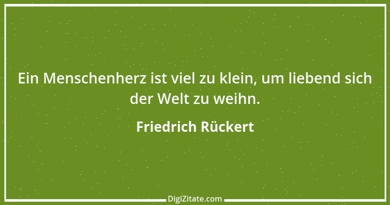 Zitat von Friedrich Rückert 388