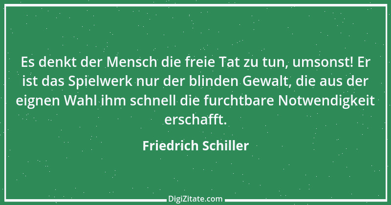 Zitat von Friedrich Schiller 936