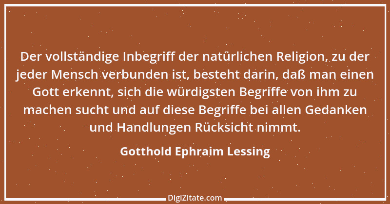 Zitat von Gotthold Ephraim Lessing 341