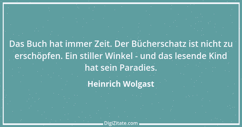 Zitat von Heinrich Wolgast 3