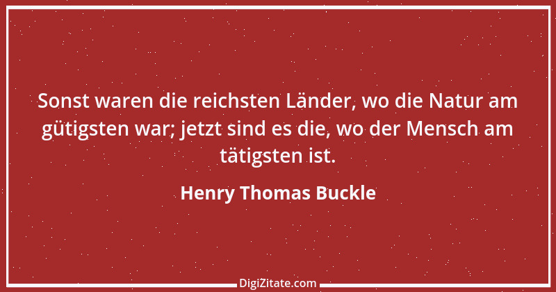 Zitat von Henry Thomas Buckle 24