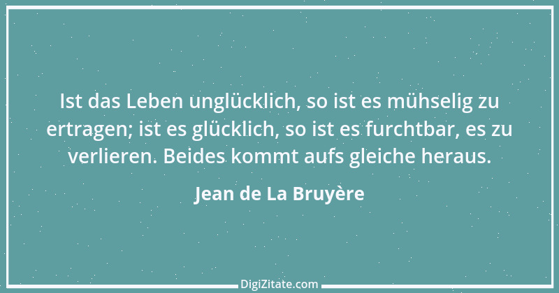 Zitat von Jean de La Bruyère 172