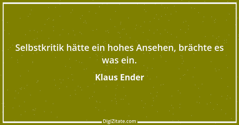 Zitat von Klaus Ender 92