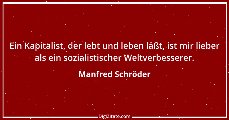 Zitat von Manfred Schröder 117