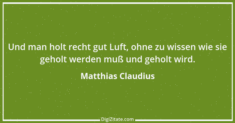 Zitat von Matthias Claudius 117