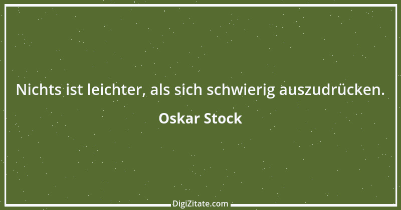 Zitat von Oskar Stock 18