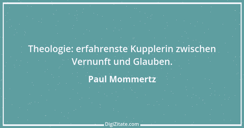 Zitat von Paul Mommertz 141