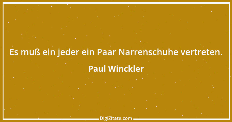 Zitat von Paul Winckler 46