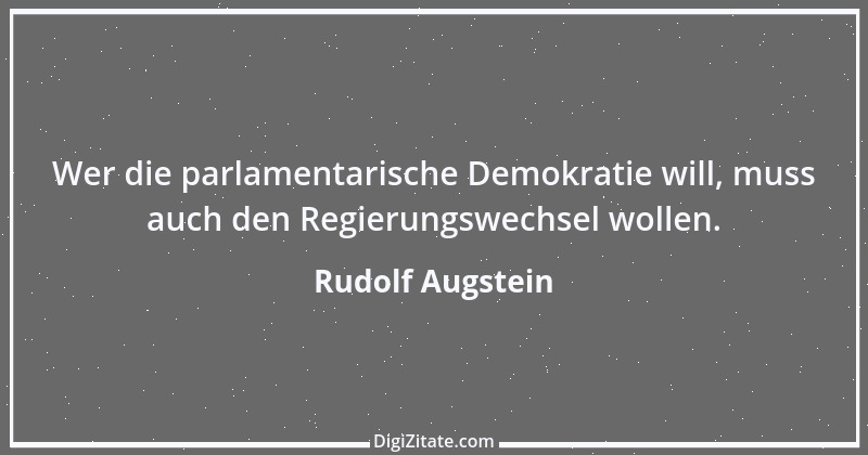 Zitat von Rudolf Augstein 40