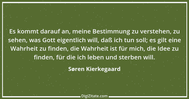 Zitat von Søren Kierkegaard 162