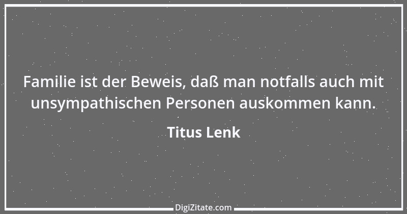 Zitat von Titus Lenk 7