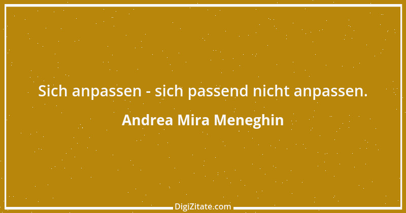 Zitat von Andrea Mira Meneghin 10