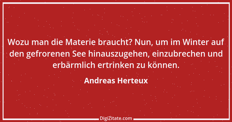 Zitat von Andreas Herteux 16