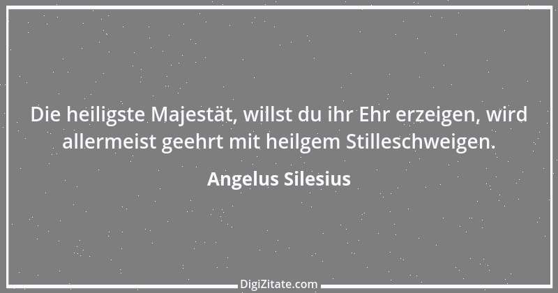 Zitat von Angelus Silesius 21