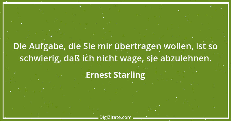 Zitat von Ernest Starling 1