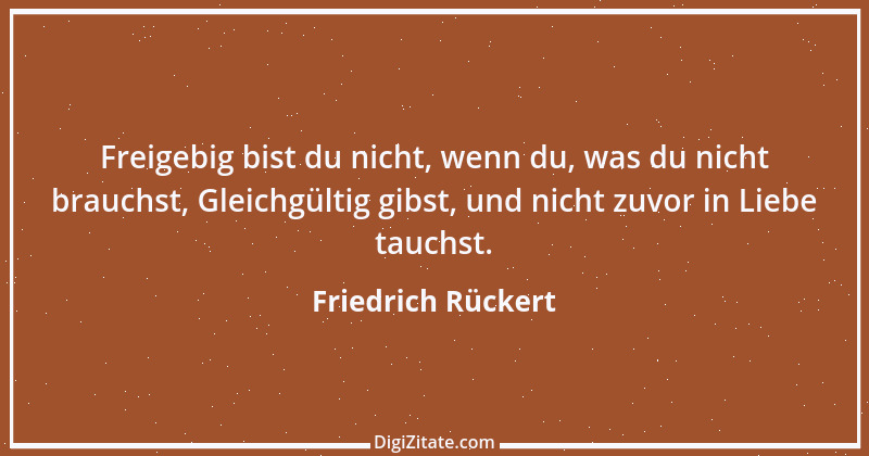 Zitat von Friedrich Rückert 389