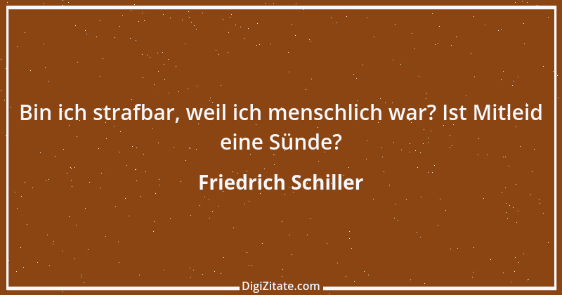 Zitat von Friedrich Schiller 937