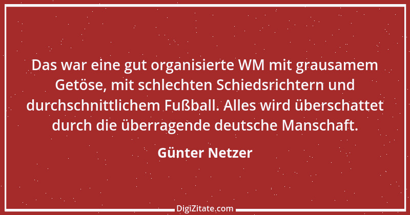 Zitat von Günter Netzer 1