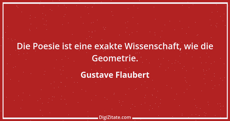 Zitat von Gustave Flaubert 263