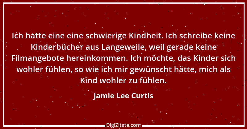 Zitat von Jamie Lee Curtis 1