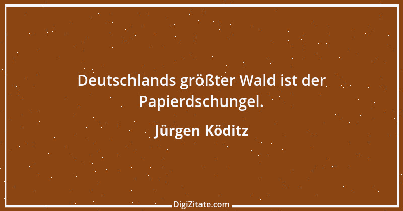 Zitat von Jürgen Köditz 29