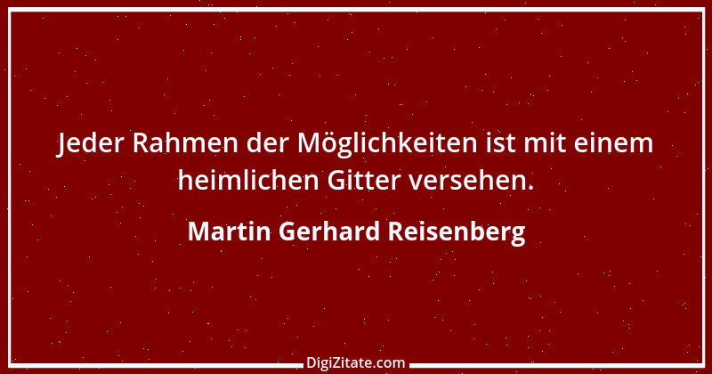 Zitat von Martin Gerhard Reisenberg 2735