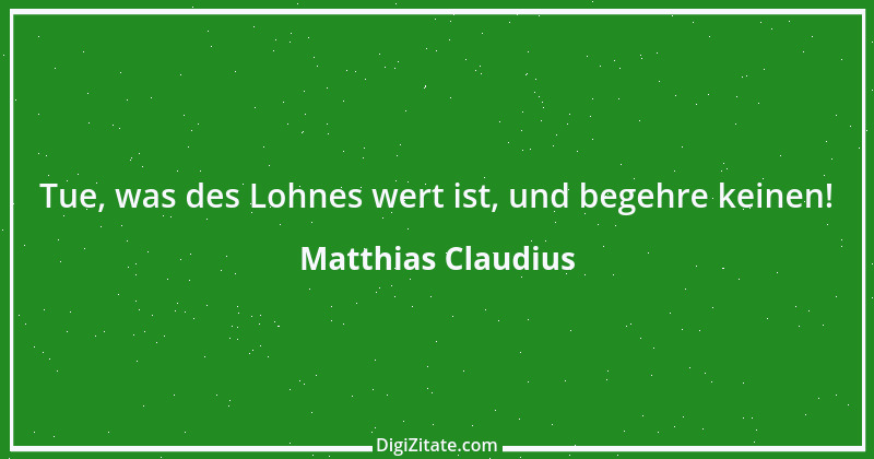 Zitat von Matthias Claudius 118