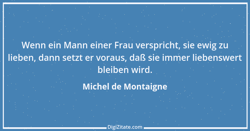 Zitat von Michel de Montaigne 108