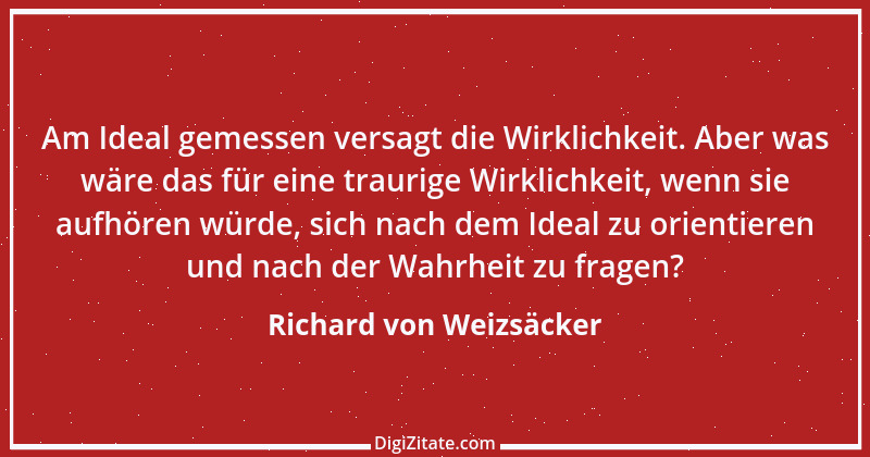 Zitat von Richard von Weizsäcker 110