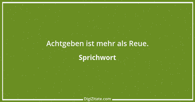 Zitat von Sprichwort 11412