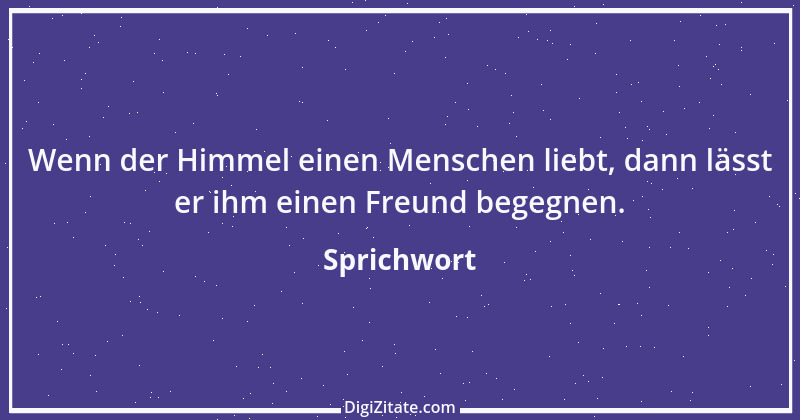 Zitat von Sprichwort 6412