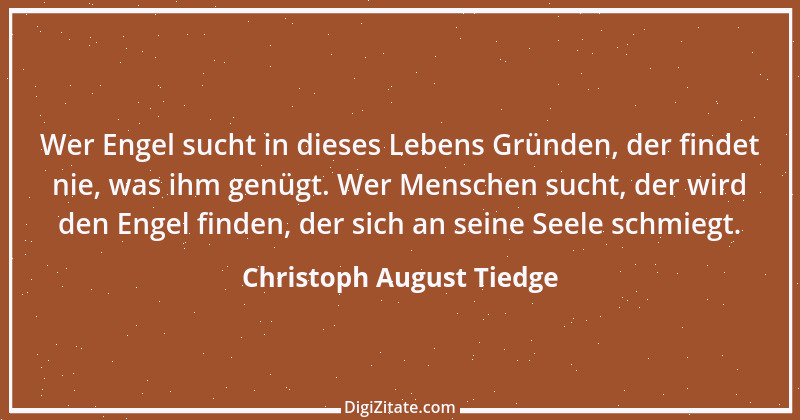 Zitat von Christoph August Tiedge 45