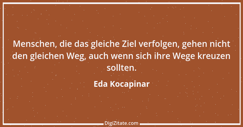 Zitat von Eda Kocapinar 3