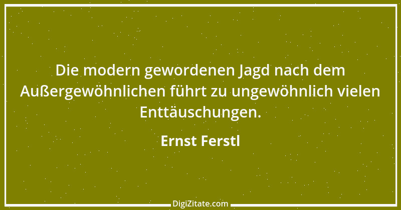 Zitat von Ernst Ferstl 1862