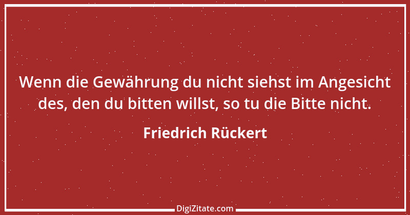 Zitat von Friedrich Rückert 390