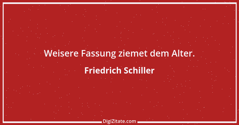 Zitat von Friedrich Schiller 938