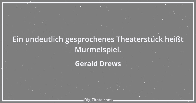 Zitat von Gerald Drews 1