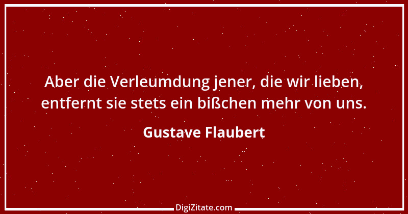 Zitat von Gustave Flaubert 264