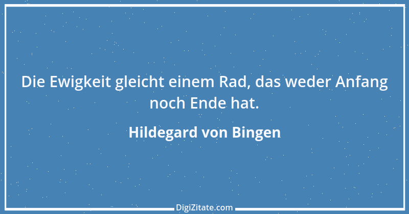 Zitat von Hildegard von Bingen 57